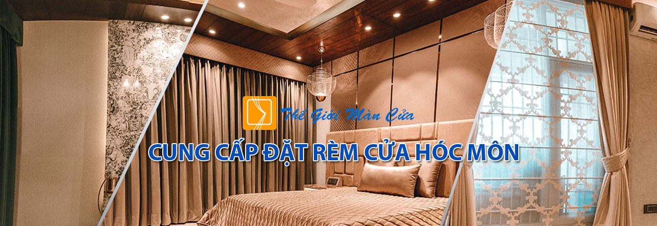 Rèm cửa Hóc Môn Rèm cửa Hóc Môn