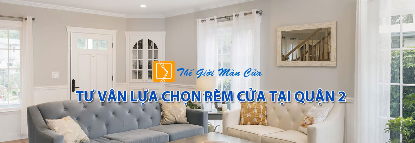 rèm cửa quận 2 rèm cửa quận 2