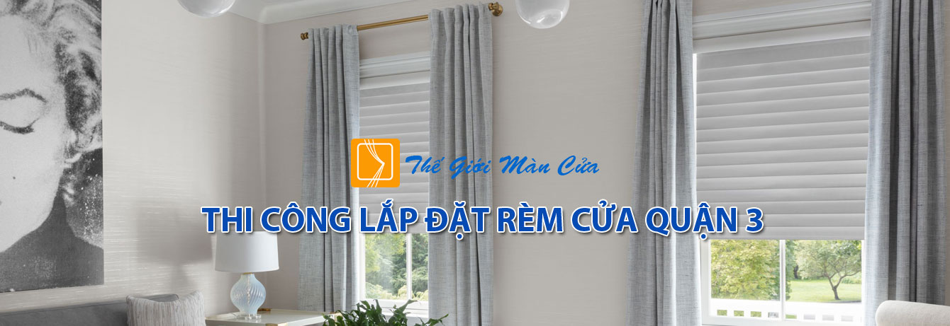 Rèm cửa quận 3